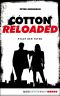 [Cotton Reloaded 17] • Die Stadt der Toten